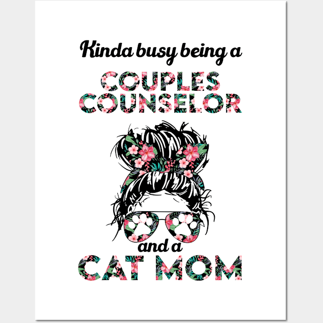 Couples counselor and cat mom gift . Perfect fitting present for mom girlfriend mother boyfriend mama gigi nana mum uncle dad father friend him or her Wall Art by SerenityByAlex